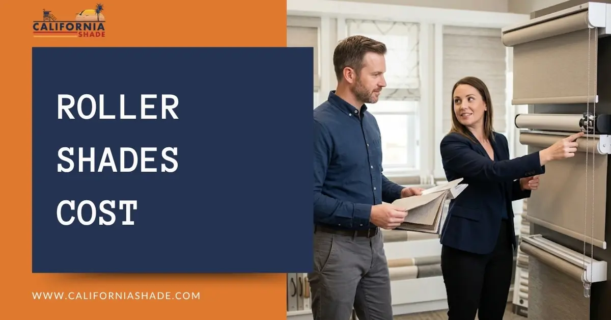How Much Do Roller Shades Cost? A Complete Buyer’s Guide